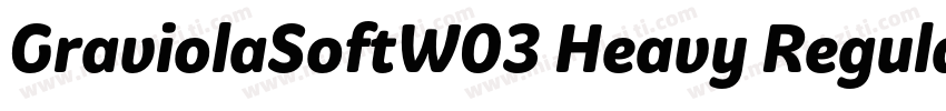 GraviolaSoftW03 Heavy Regular字体转换